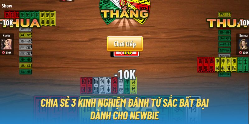 Chia sẻ 3 kinh nghiệm đánh tứ sắc bất bại dành cho newbie