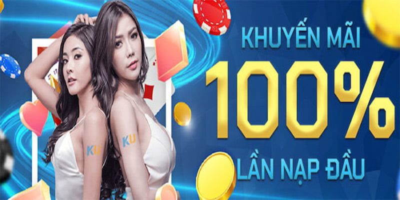 Sự kiện gửi tiền lên đến 100% giá trị nạp 