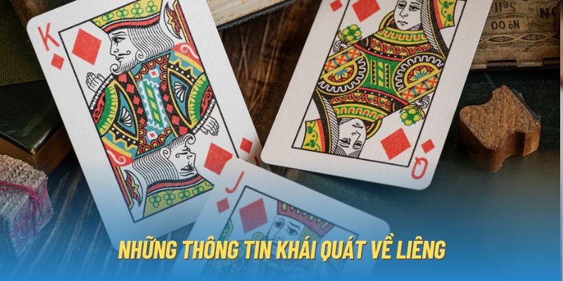 Những thông tin khái quát về liêng