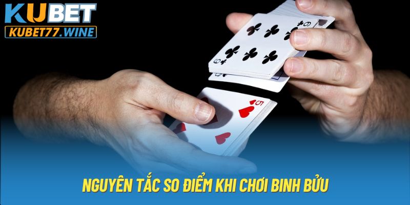 Nguyên tắc so điểm khi chơi binh bửu