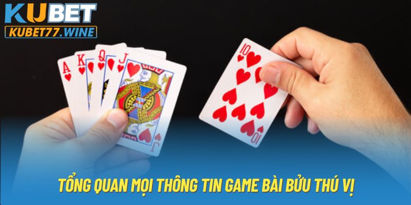 Tổng quan mọi thông tin game bài bửu thú vị